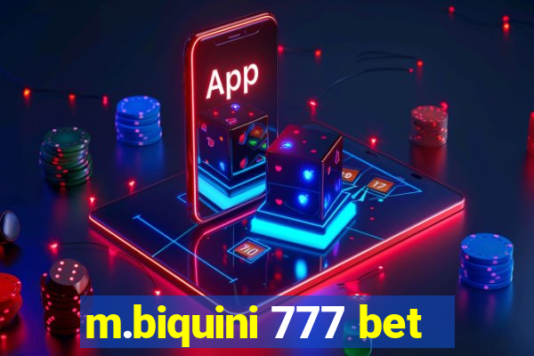 m.biquini 777 bet